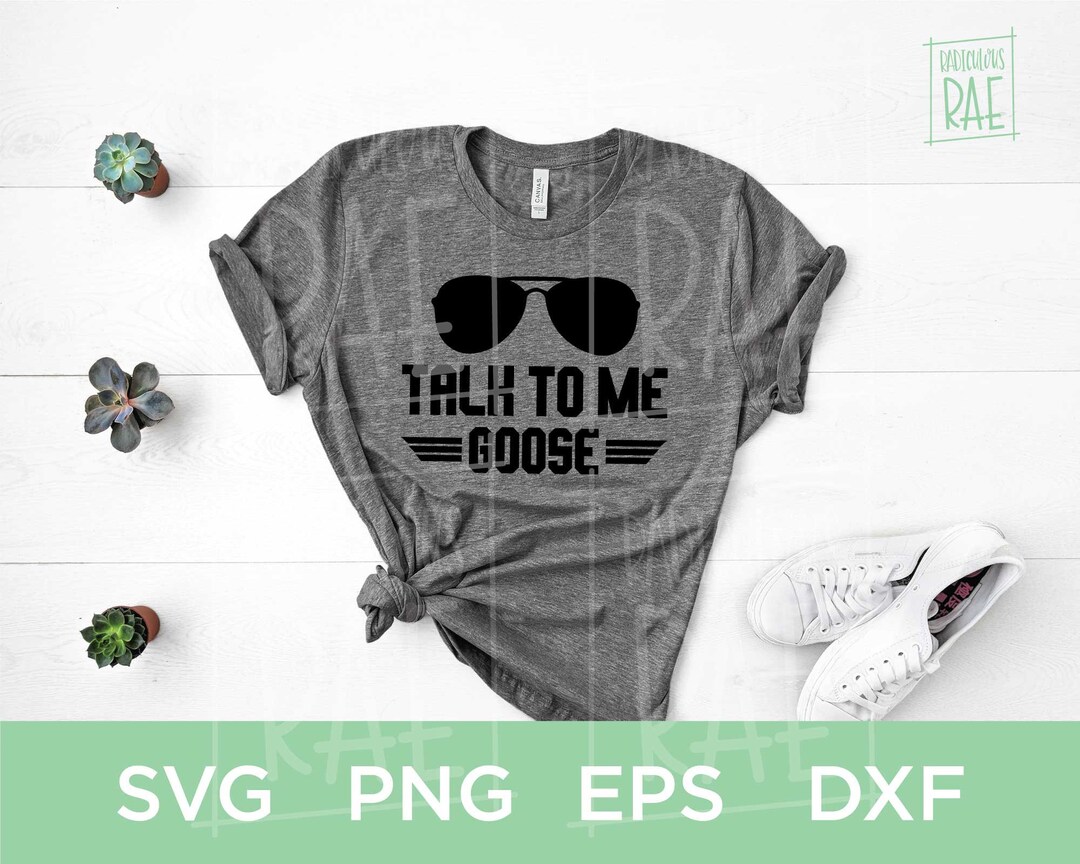 Talk to Me Goose Top Gun Quote Movie Quote Sunglasses SVG, EPS, PNG