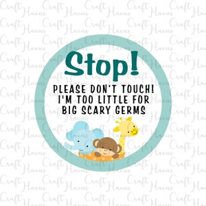 Stroller Tag - Digital file - Stop - Your Germs Are Too Big For Me - Sublimation - Don&#39;t Touch - Baby Tag - JPEG - PNG