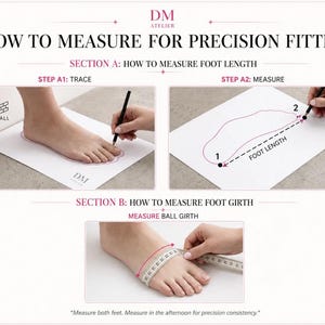Op de afbeelding: Een instructiegids getiteld HOW TO MEASURE FOR PRECISION FITTING door DM ATELIER. Het bevat diagrammen voor het overtrekken van de voetlengte tegen een muur, het meten van de afstand tussen twee punten en het gebruik van een meetlint voor de balomtrek.