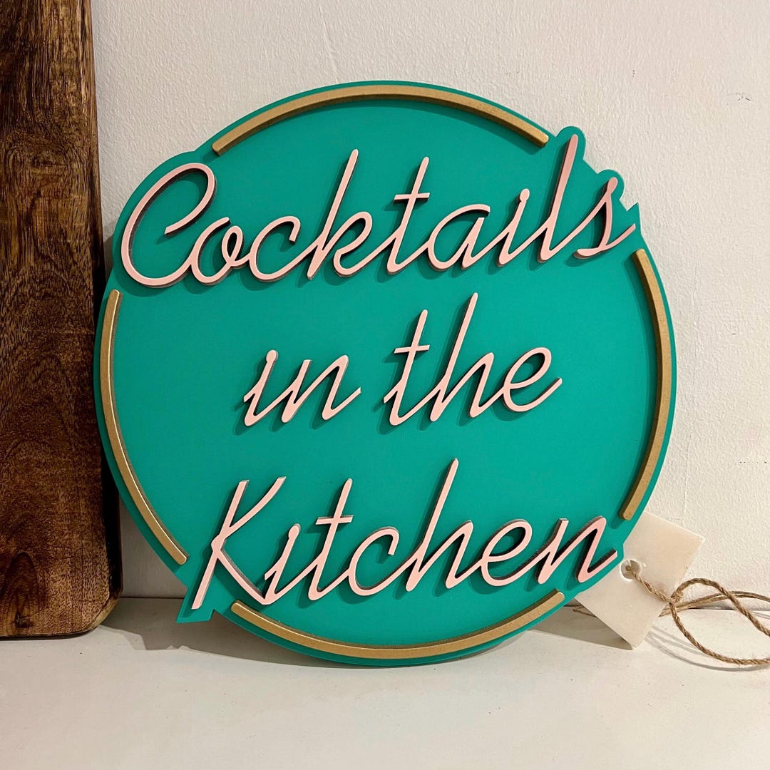 Cocktails in the Kitchen Wooden Sign | Custom Painted Wall Art - Etsy