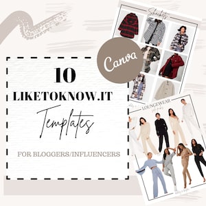 10 Blogger/Influencer LIKEtoKNOW.it Customizable Canva Templates