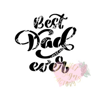 Father&#39;s day cookie stencil Best dad ever EFT00174