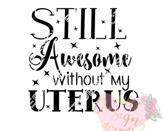 Funny words hysterectomy cookie stencil PQ28