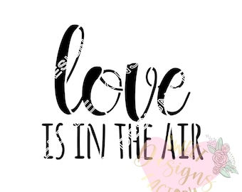 Valentine's day words cookie stencil love is in the air E127