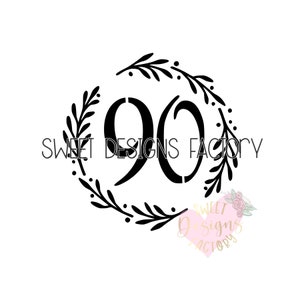 May include: Black and white graphic design of the number 90 surrounded by a wreath of leaves. The text "Sweet Designs Factory" is below the number.
