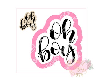 Oh Boy cookie stencil and matching cookie cutter DF08