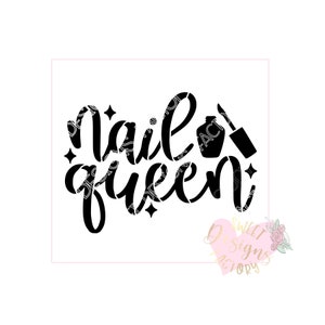 May include: Black and white design of the text "Nail Queen" with a small image of a nail polish bottle and brush to the right of the text.