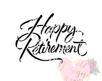 Happy retirement cookie stencil JB33