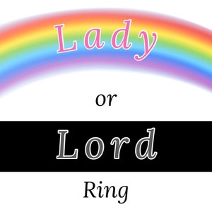 Lady or Lord Ring- Size 10- Pre-Order