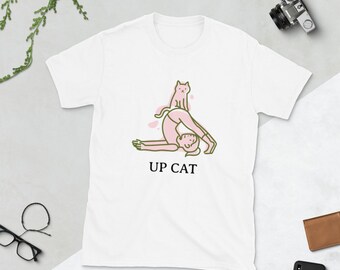 Up Cat  Funny Yoga Shirt, Funny Yoga Saying, Funny Yoga T-Shirt, Yoga Shirt, Yoga T-Shirt, Funny Yoga Gift, Gift For Mom, Yoga Gift For Mom