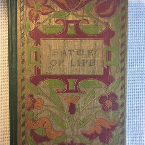 Battle Of Life - A Love Story - Charles Dickens - **1899 version Rare Find**!!