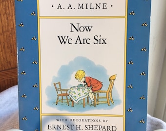 Now We Are Six Hardcover Book by AA Milne Published by EP Dutton