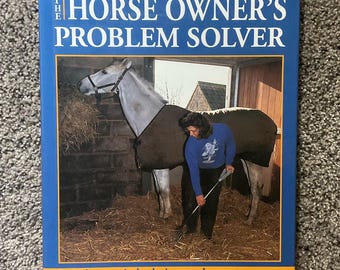 The Horse Owner’s Problem Solver - Vanessa Britton
