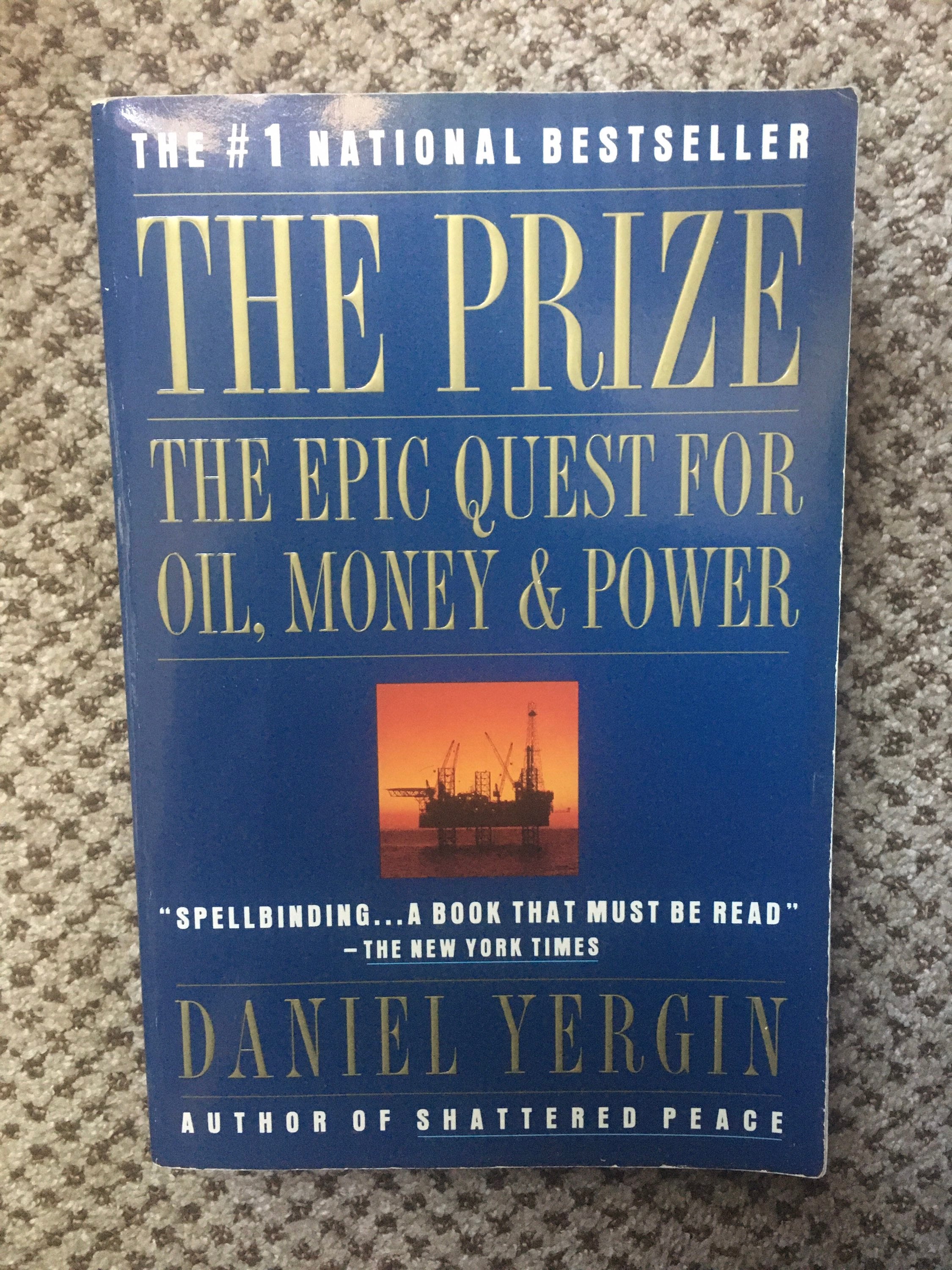 The Prize - the Epic Quest for Oil, Money & Power - 1992 - Daniel