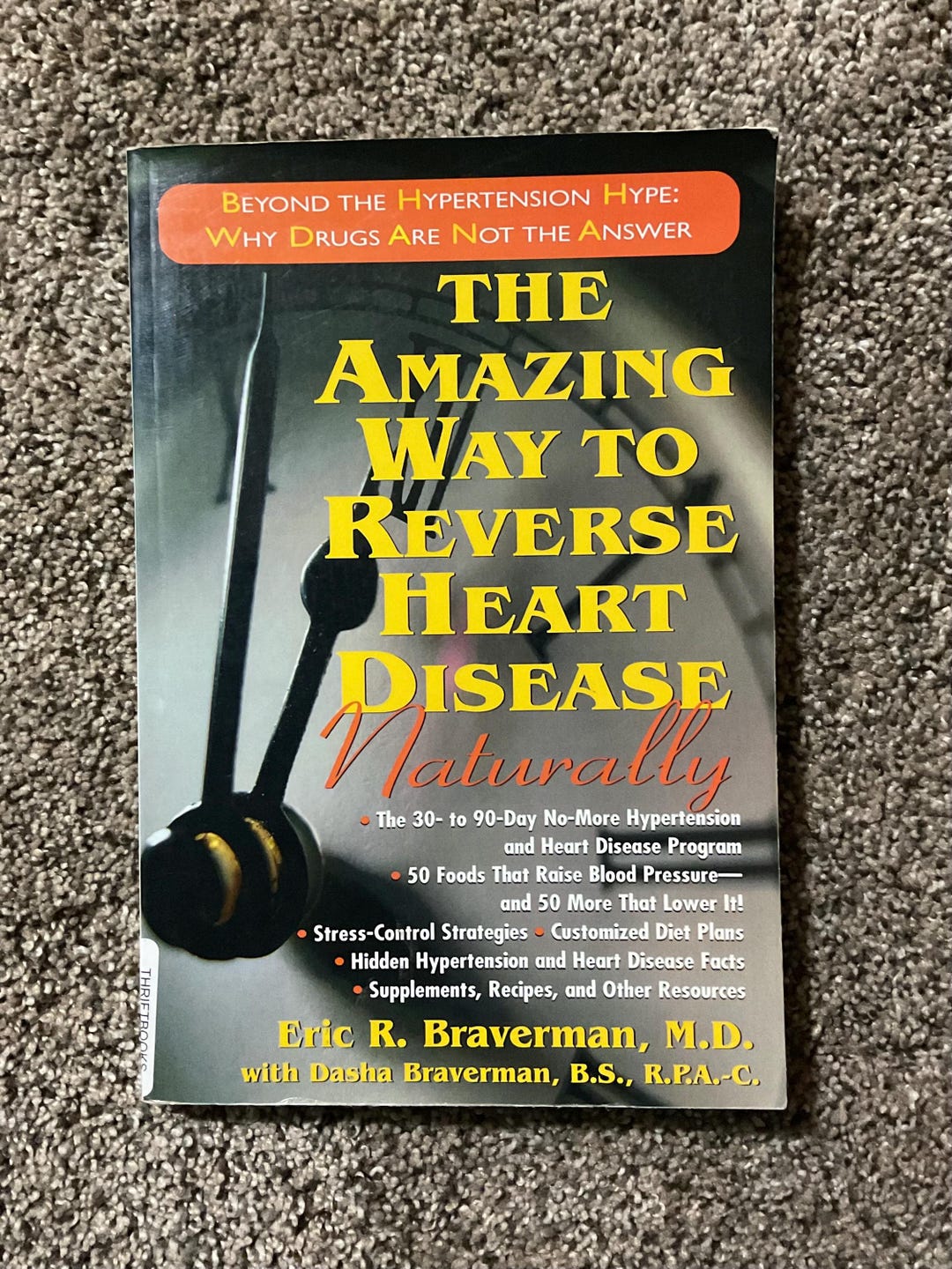 The Amazing Way to Reverse Heart Disease Naturally - Eric R. Braverman ...