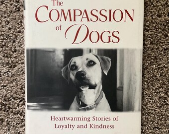 The Compassion of Dogs - Kim D.R. Dearth
