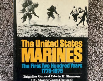 The United States Marines - Brigadier General Edwin H Simmons