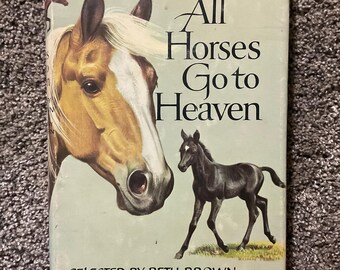 All Horses Go to Heaven - Beth Brown