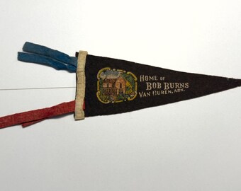 Vintage Home of Bob Burns Van Buren, Arkansas pennant
