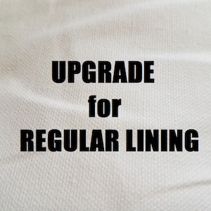 UPGRADE for REGULAR LINING