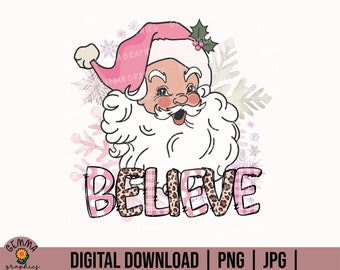 Santa Believe png, Pink Christmas Santa png, Retro Santa Sublimation, Santa Sweatshirt, Vintage Santa Clipart For Shirt, Leopard Santa png