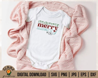 Merry Mini svg, Christmas Shirt Svg, Christmas Baby Svg, Merry Christmas Girl, Mini Claus svg, Kid Life svg for Cricut