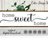 Home Sweet Home SVG - Farmhouse SVG file - Home Sweet Home SVG file for Cricut - Png, Jpg, Dxf, Eps, Svg