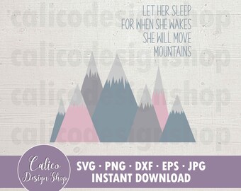 Déjala dormir porque cuando despierte moverá montañas - Archivo SVG para cortar - Svg, Png, Dxf, Eps, Jpg - Cricut - Silueta