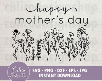 Happy Mother's Day SVG - Mothers Day SVG Sign - Instant Download - SVG File for Cutting - Includes Svg, Png, Dxf, Eps, Jpg