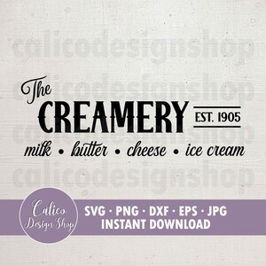 The Creamery SVG-Datei für Vinyl oder Schablone Paint Zeichen svg, png, dxf, eps, jpg für Cricut, Silhouette, Brother-alle gängigen Schneidemaschinen