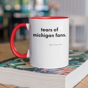 Tears of Michigan Fans Mug