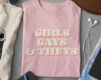 Girls, Gays, & Theys Pride T-Shirt