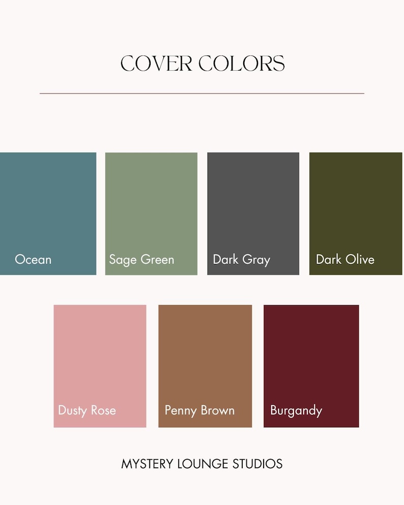May include: A color chart showing 8 different colors for furniture covers. The colors are Ocean, Sage Green, Dark Gray, Dark Olive, Dusty Rose, Penny Brown, and Burgundy. The text "COVER COLORS" and "MYSTERY LOUNGE STUDIOS" are also shown.