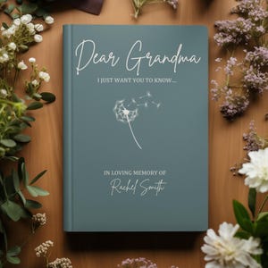 Briefe an meine Oma – Trauertagebuch für den Verlust der Großmutter – Liebe Oma, ich möchte nur, dass du es weißt – Erinnerungsgeschenk – personalisiertes Tagebuch