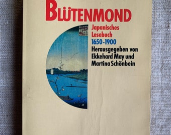 Blutenmond German Vintage Book Japan/ Collection of Japanese Literature 1650-1900  Oriental Academical 1990