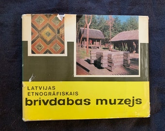 1974 Lettisk vintage etnografiskt friluftsmuseum folkkonstalbum bok historisk etnografi dokumentär Europeiskt kulturarv
