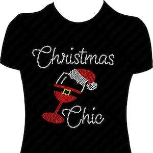 Christmas Chic Santa Wine Glass Rhinestone Shirt, Christmas Chic Bling Shirt