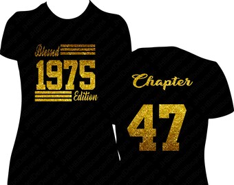 Blessed 1975 Edition Birthday Shirt, Gold Glitter Vinyl