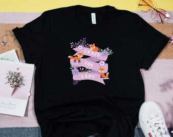 Fox T Shirt, Great Fox Lover Gift For Women and Men, Cute Fox Graphic, Fox Top, Crazy Fox Lady