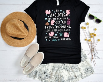 Funny Axolotl T-Shirt, Women Men, Axolotl Lover Gift, Cute Axolotl Graphic, Axolotl Top, Axolotl Tee, Exotic Pet T Shirt. Explore now!
