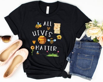 All Hives Matter Funny Beekeeper Beekeeping Shirt For Women And Men, Honey Bee Shirt, Bee Lover Gift, Cute Bee Graphic
