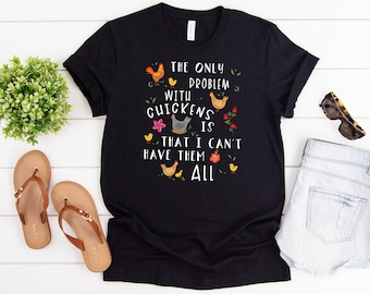 Funny Chicken Shirt, Women Men, Chicken Lover Gift, Cute Bird T-shirt, Chicken top, Chicken Graphic Tee, Crazy Chicken Lady