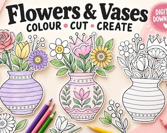 Puede incluir: Una descarga digital con el texto Flowers & Vases COLOUR CUT CREATE. La imagen muestra tres arreglos de jarrones con flores, incluyendo dos versiones coloreadas y una versión en blanco y negro, junto a lápices de colores y tijeras.