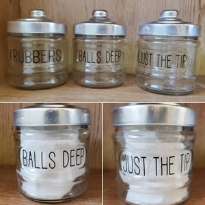 Just the Tip | Balls Deep | Bathroom Humor | Storage Organization Glass Jars | New Home Decor Gift