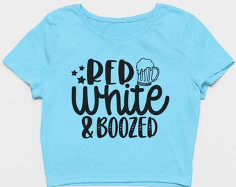 4th of July Cropped Top, Independence Day Crop Top, Memorial Day Crop Top, Red White Boozed Shirt, July 4th T-shirt, July Fourth Short Shirt
