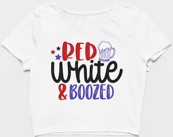July Fourth Cropped Top, Independence Day Crop Top, 4th of July Crop Top, Red White Boozed Shirt, July 4th T-shirt, Memorial Day Short Shirt
