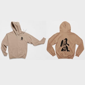 Believe in Bigfoot Full Zip Hoodie, Sasquatch Hooded Zip Sweatshirt, Bigfoot Full Zip Hoodie, Unisex Hooded Jacket, Cryptid Sasquatch Hoodie