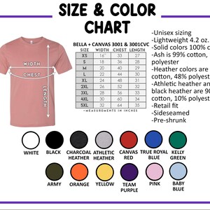 May include: Size and color chart for Bella + Canvas 3001 & 3001CVC t-shirts. The chart shows the width, chest, and length measurements in inches for sizes XS to 5XL. The chart also lists the different colors available, including white, black, charcoal heather, athletic heather, canvas red, true royal blue, kelly green, army, orange, yellow, team purple, pink, and baby blue.