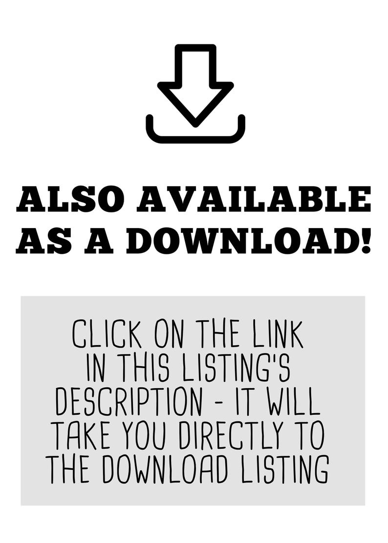 May include: A black and white download icon with the text "ALSO AVAILABLE AS A DOWNLOAD!" and instructions to click on the link in the listing's description to access the download.