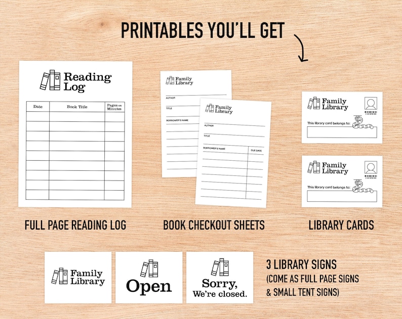 May include: Printable set for a family library, including a reading log, book checkout sheets, library cards, and signs. The signs include "Open" and "Sorry, We're Closed".